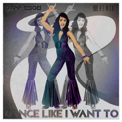 Dance Like I Want To (Iwil Remix)