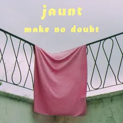 Make No Doubt