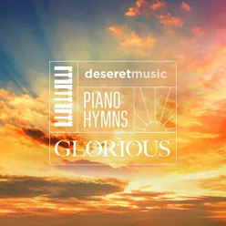 Piano Hymns: Glorious