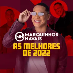 Marquinhos Navais As Melhores de 2022