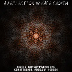 A Reflection by Kate Chopin