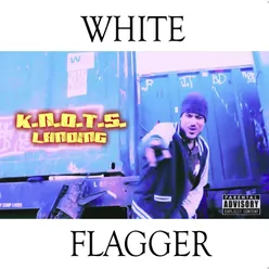 White Flagger