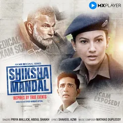 Shiksha Mandal (Music from the Original Series)