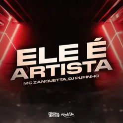 Ele É Artista