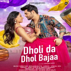 Dholi Da Dhol Bajaa - Single