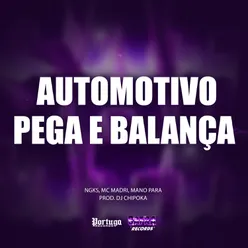 Automotivo Pega e Balança