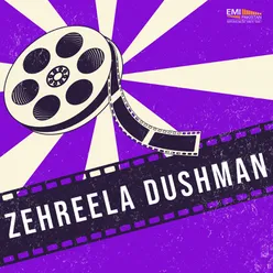 Zehreela Dushman (Original Motion Picture Soundtrack)