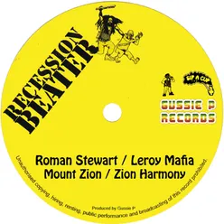 Mount Zion / Zion Harmony (Recession Beater)