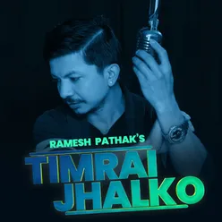 Timrai Jhalko - Single