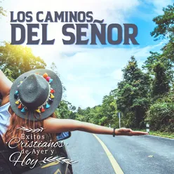 Los Caminos del Señor