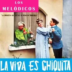 La Vida Es Chiquita