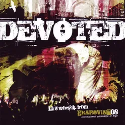 Devoted - Grapevine Celebration 2008 (Live Worship)