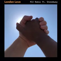 London Love (P2J Remix)