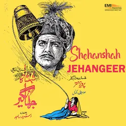 Shehanshah Jehangeer (Original Motion Picture Soundtrack)