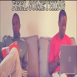 Feel Something