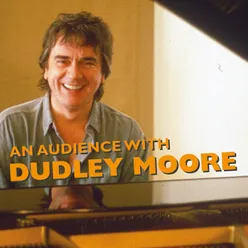 An Audience With Dudley Moore