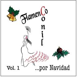 Flamenco Conil por Navidad, Vol. 1