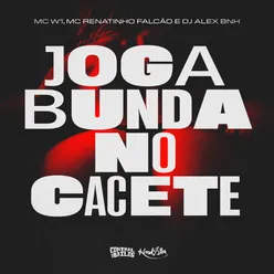 Joga a Bunda No Cacete