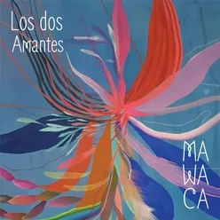 Los Dos Amantes