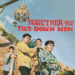 Together with the Tilt-Down Men