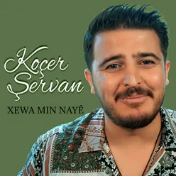 Xewa Min Nayê