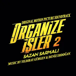 Organize İşler 2 Sazan Sarmalı (Original Motion Picture Soundtrack)