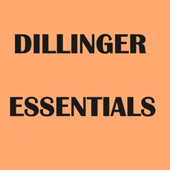 Dillinger Essentials