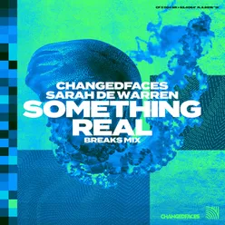 Something Real (Breaks Mix)