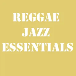 Reggae Jazz Essentials