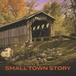 Small Town Story