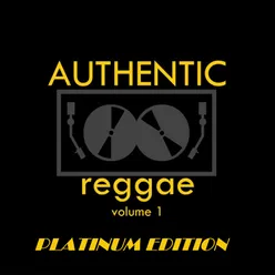 Authentic Reggae Vol 1 Platinum Edition