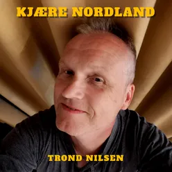 Kjære Nordland