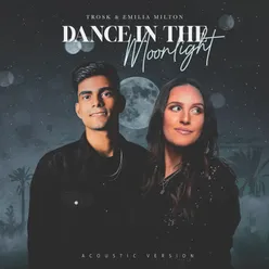 Dance in the Moonlight (Acoustic Version)