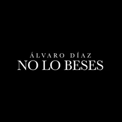 No Lo Beses