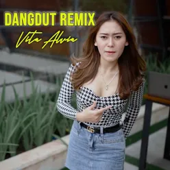 DANGDUT REMIX VITA ALVIA