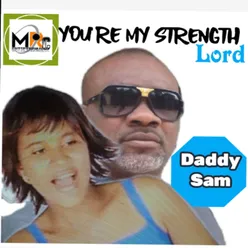 You're My Strength Lord