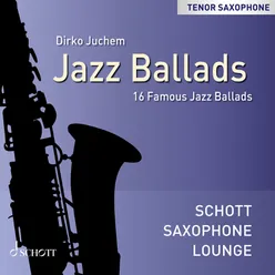 Jazz Ballads - 16 Famous Jazz Ballads (Tenor Saxophone)
