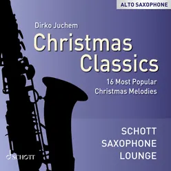 Christmas Classics - 16 Most Popular Christmas Melodies (Alto Saxophone)