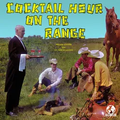 Cocktail Hour on the Range (2022 Remaster)