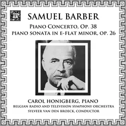 Barber: Piano Concerto, Op. 38; Piano Sonata in E-Flat Minor, Op. 26