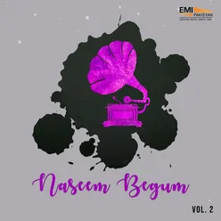 Naseem Begum, Vol. 2