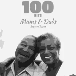 100 Hits Mums & Dads Reggae Classic