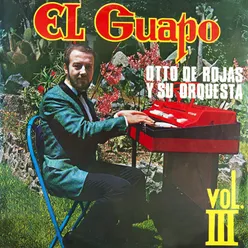 El Guapo, Vol. 3