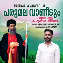 Parumala Vaneedum - Single