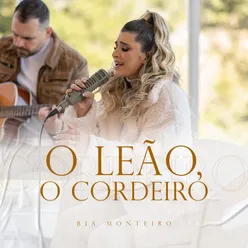 O Leão, O Cordeiro