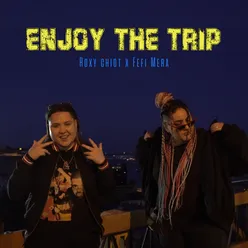 Enjoy The Trip