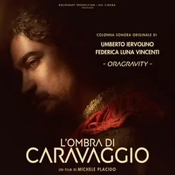 L'ombra di Caravaggio (Colonna Sonora Originale)