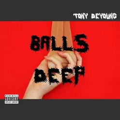 Balls Deep (Explicit Version)