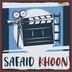 Safaid Khoon (Original Motion Picture Soundtrack)