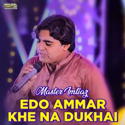 Edo Ammar Khe Na Dukhai - Single
